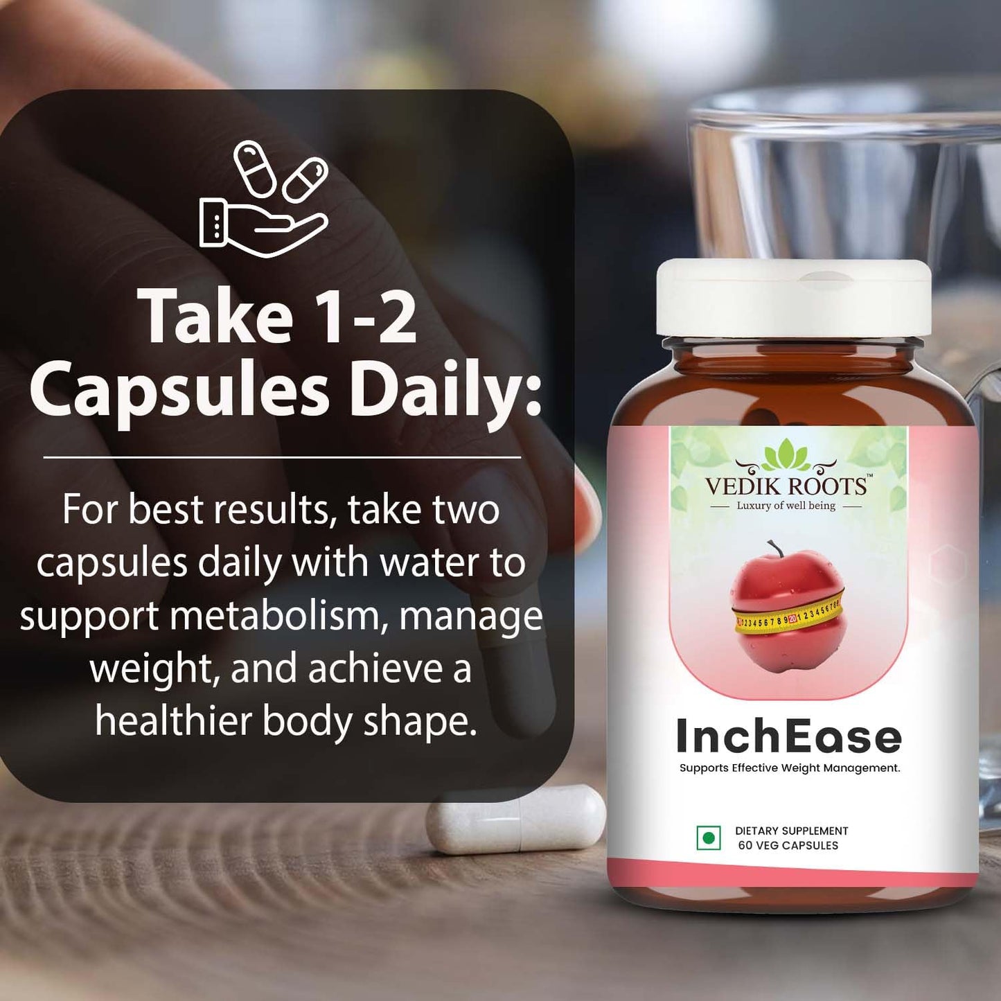 VEDIKROOTS InchEase Herbal Wellness Capsules | Guggal, Punarnava, Pippali & Triphala Blend | Weight Management & Metabolism Support | Ayurvedic Formula | 60 Veg Capsules - Pack of 1