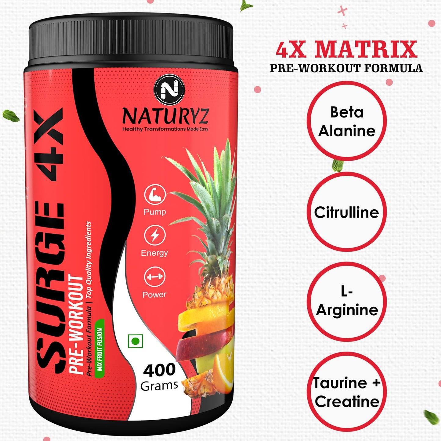 Naturyz Surge 4X Pre Workout, 400g Powder (Mix fruit fusion flavour) with 4000mg Beta-Alanine, 3500mg L- Citrulline,Creatine,L- Arginine & Aminos
