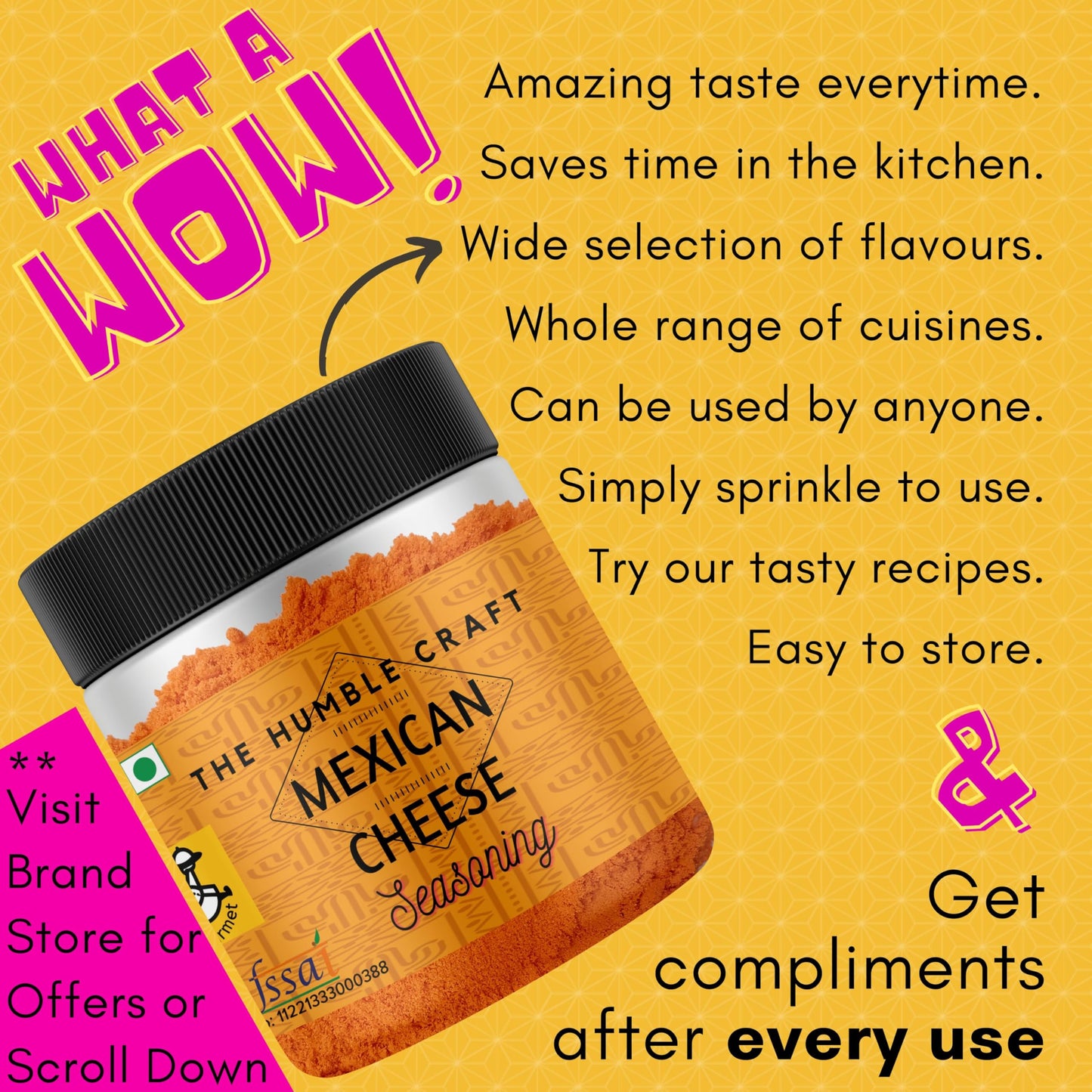 The Humble Craft Mexican Cheese Popcorn Seasoning Powder - Fajita, Fries, Taco/Tacos, Nachos, Tortillas, Burrito, Enchilada - Cheese Powder - 250gms