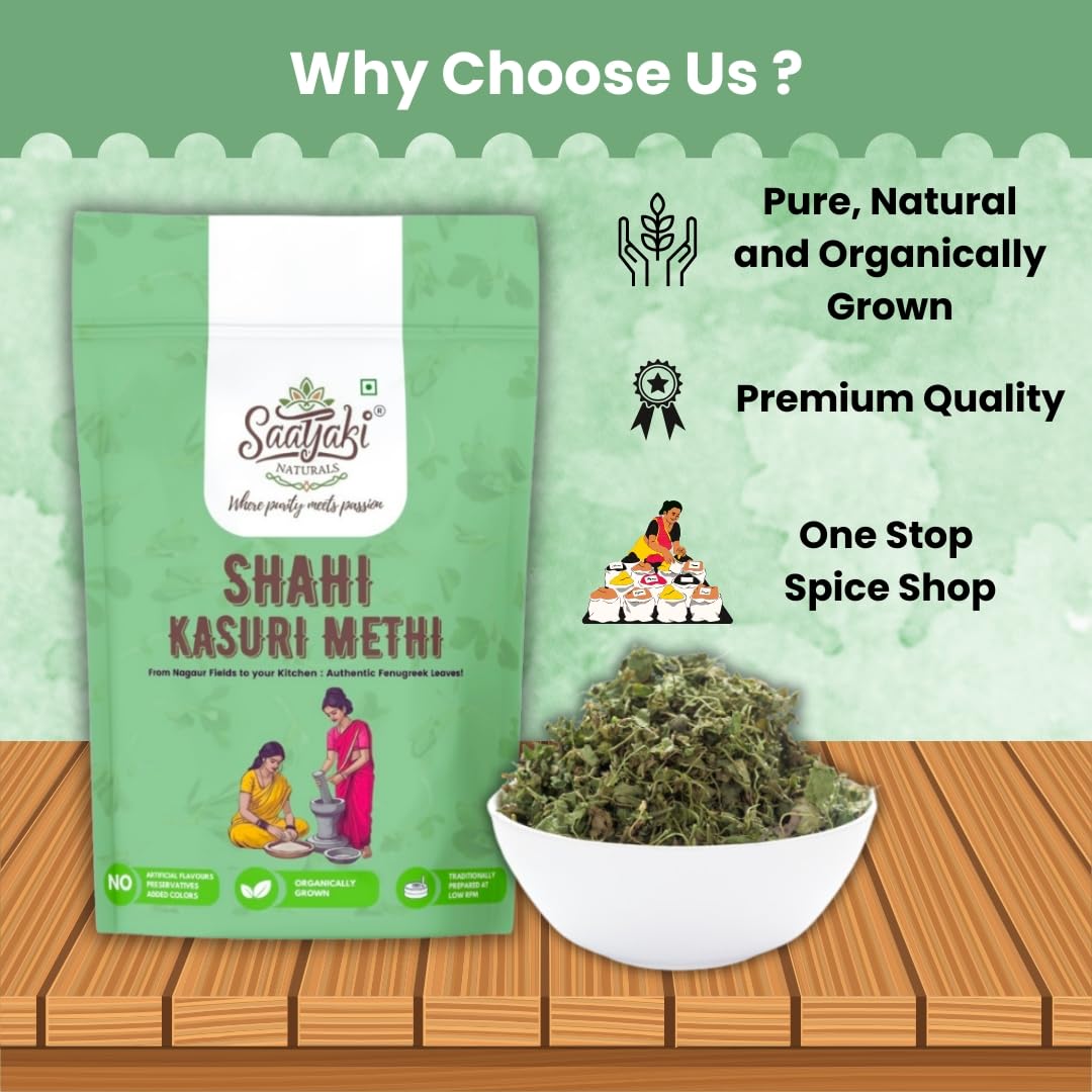 SAATYAKI NATURALS Organic Shahi Kasuri Methi 100% Pure, Freshly Ground Spice for Cooking, Non-GMO, Gluten-Free – Perfect for Curries, Marinades, and Seasoning (200gm)
