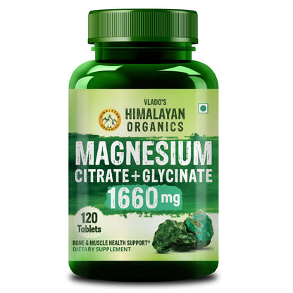 Vlado’s Himalayan Organics Magnesium Citrate + Glycinate + Oxide Complex 1660 mg Supplement For Men And Women | Boost Heart, Nerve & Muscle Health | Good For Strong Bones | Maintain Sugar Level - 120 Vegetarian Tablets