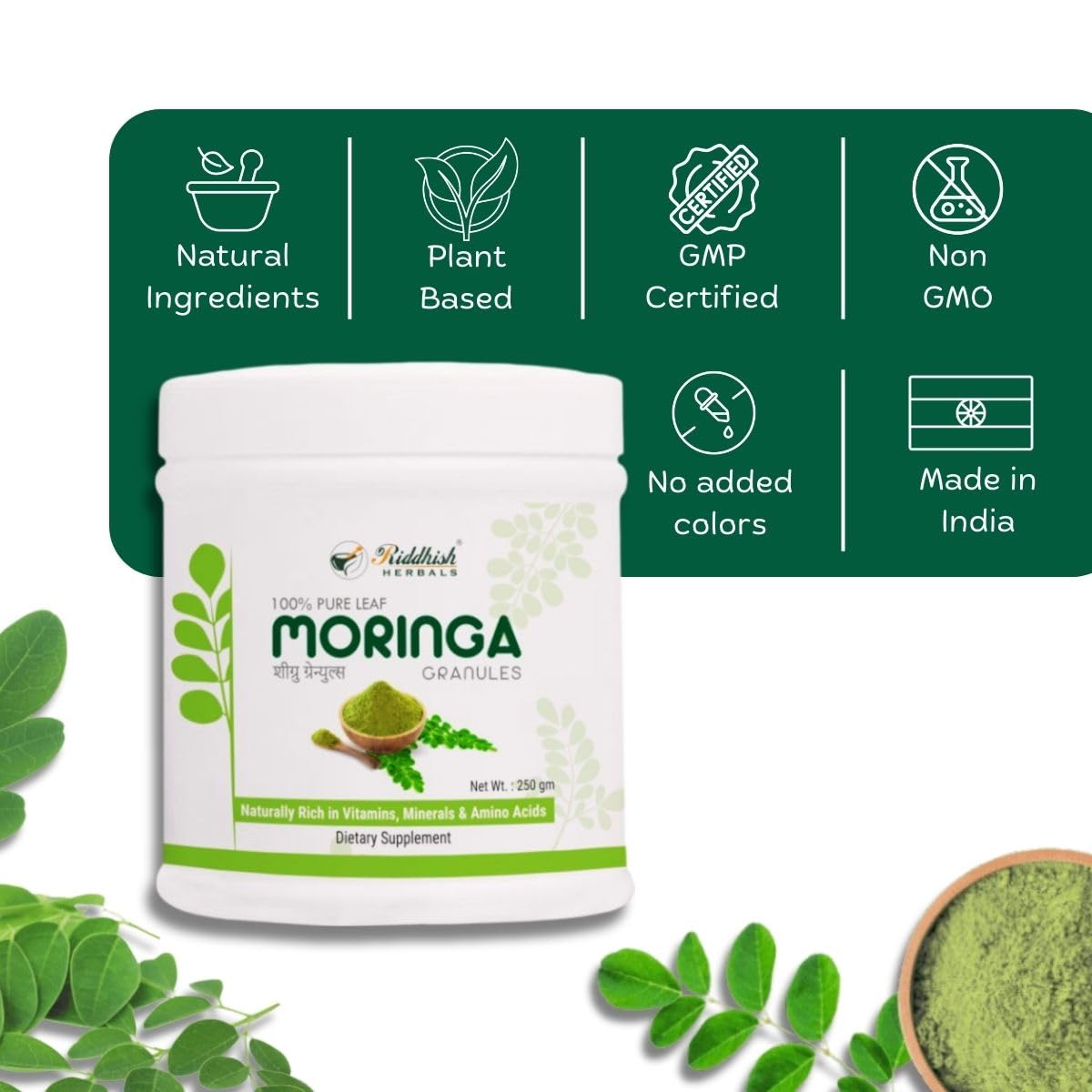Riddhish Herbals Moringa Granules 250g - Pure Moringa Oleifera Shigru Drumstick Leaf - Easy Mixing Natural Flavour Daily Nutrition Drink - Rich in Vitamins Minerals & Amino Acids - FSSAI GMP Certified