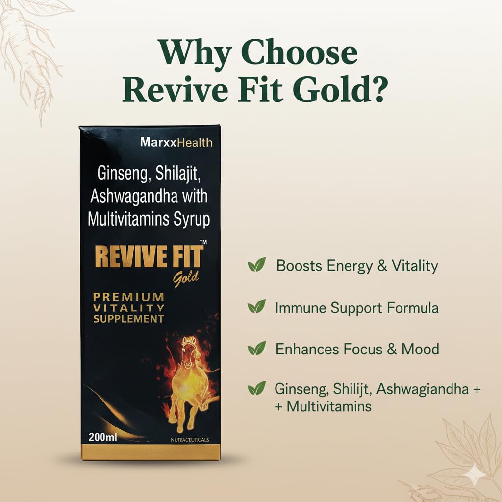 Revive Fit Gold Syrup | Ginseng, Shilajit, Ashwagandha with Multivitamins | Premium Vitality Supplement | Nutraceutical | Syrup 200 ml