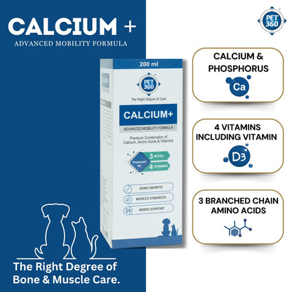 PET360 Calcium+ Advanced Mobility Formula with Calcium, Amino Acids & Vitamins for Dogs & Cats | Bone Growth, Muscle Strength & Nerve Support | Nutritional Supplements for Pets - 200 ml