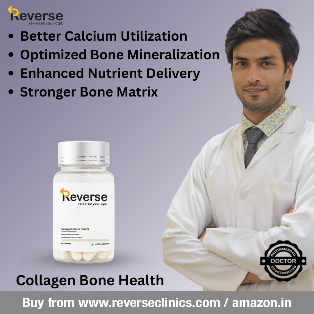 Reverse Clinics Collagen Bone Health- 60 Tablets | 500mg Calcium + Vitamin D3 & K2 | Supports Strong Bones, Joint Mobility & Skin Elasticity | Hyaluronic Acid, Curcumin & Biotin Blend