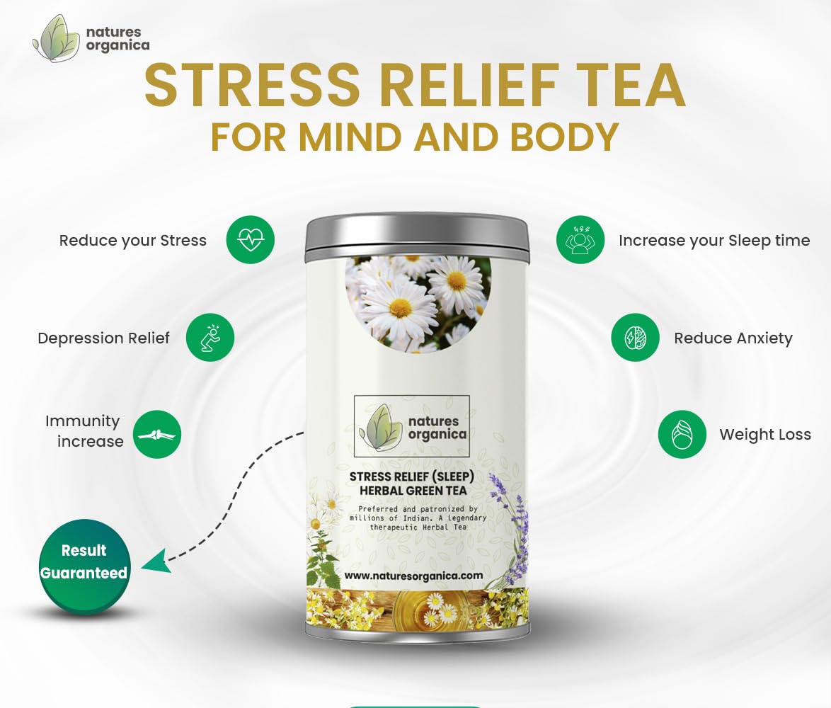 Natures Organica Green Tea Stress relief & Good Sleep with 100% Whole Leaf Green tea | Stress Relief Green tea, Detoxifying Tea with Ashwagandha, Brahmi, Peppermint Leaves, Chamomile .(100 gm).