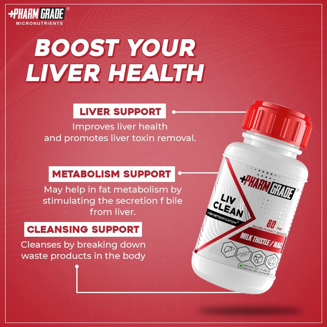 Pharmgrade LIV Clean Liver Detox With Milk Thistle 500mg | N- Acetyl Cysteine (NAC) 500mg | Pumpkin Seed Extract 100mg | L-Ornithine Aspartate 50mg | Kalmegh 50mg | Dandelion 50mg For Overall Liver Protection