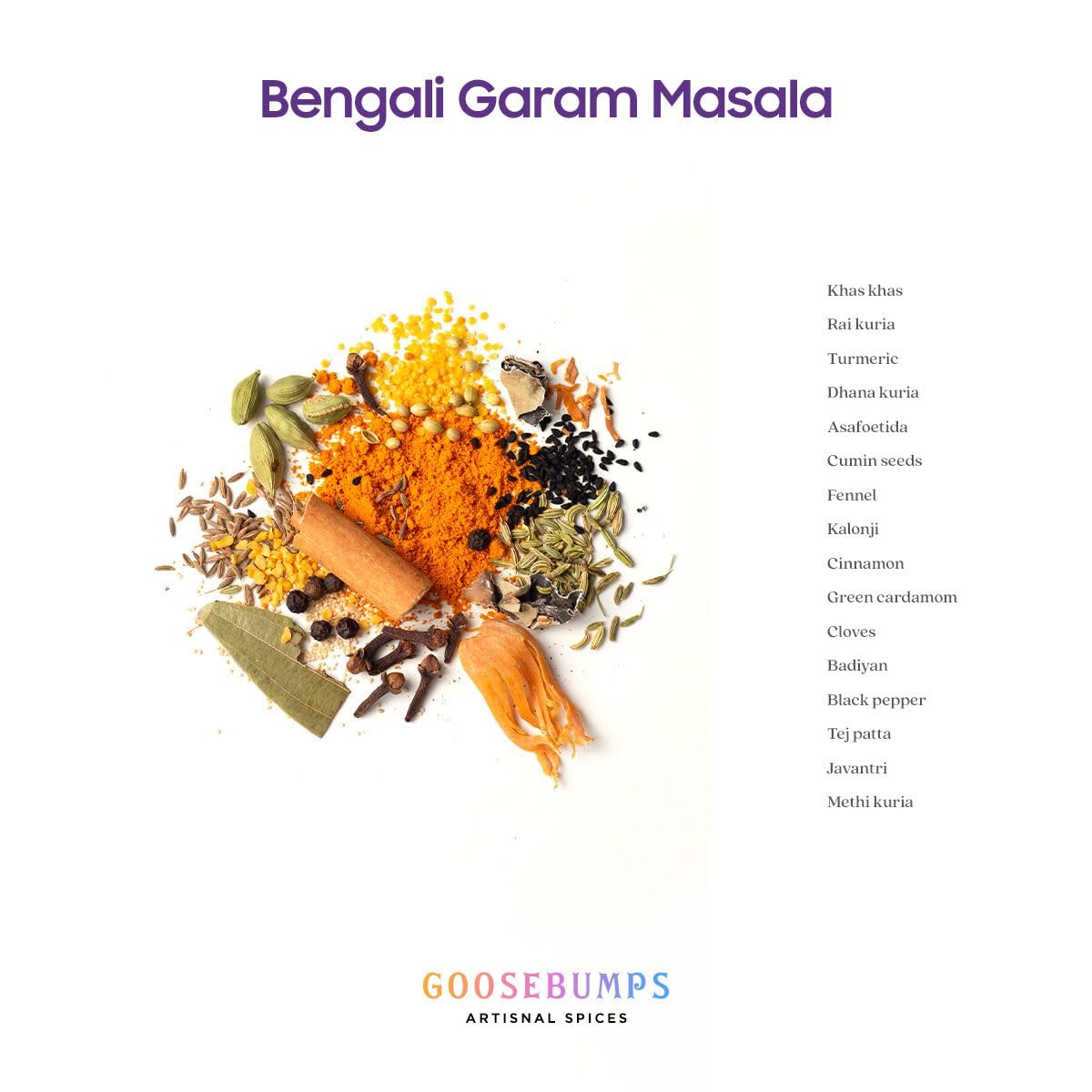 Goosebumps Bengali Garam Masala |100% Natural Ingredients | Artisanal & Authentic | Vegan Spice | No Bulking Agent, artifical colours or preservatives used | 90 GMS
