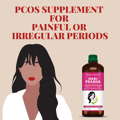 VEDIC ROOTS Ayurvedic Nari Prabha Women Health Care Syrup|PCOS PCOD & Irregular Periods Balance Tonic/Supplement|Leucorrhoea,White Discharge,Periods Pain & Body Ache Relief Medicine - 500 ML