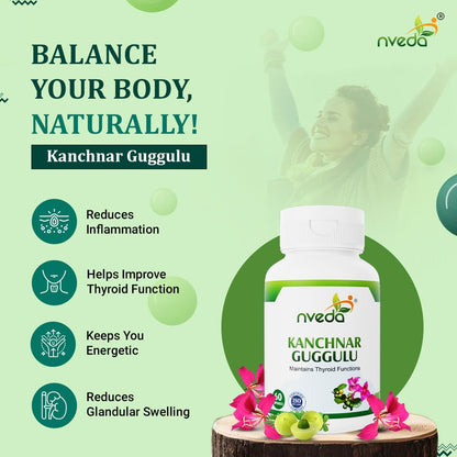 Nveda Kanchnar Guggulu Capsules | Ayurvedic Thyroid Support Supplement with Kanchanar Bark & Guggul | Supports Hormonal Balance & Metabolism | 60 Capsules