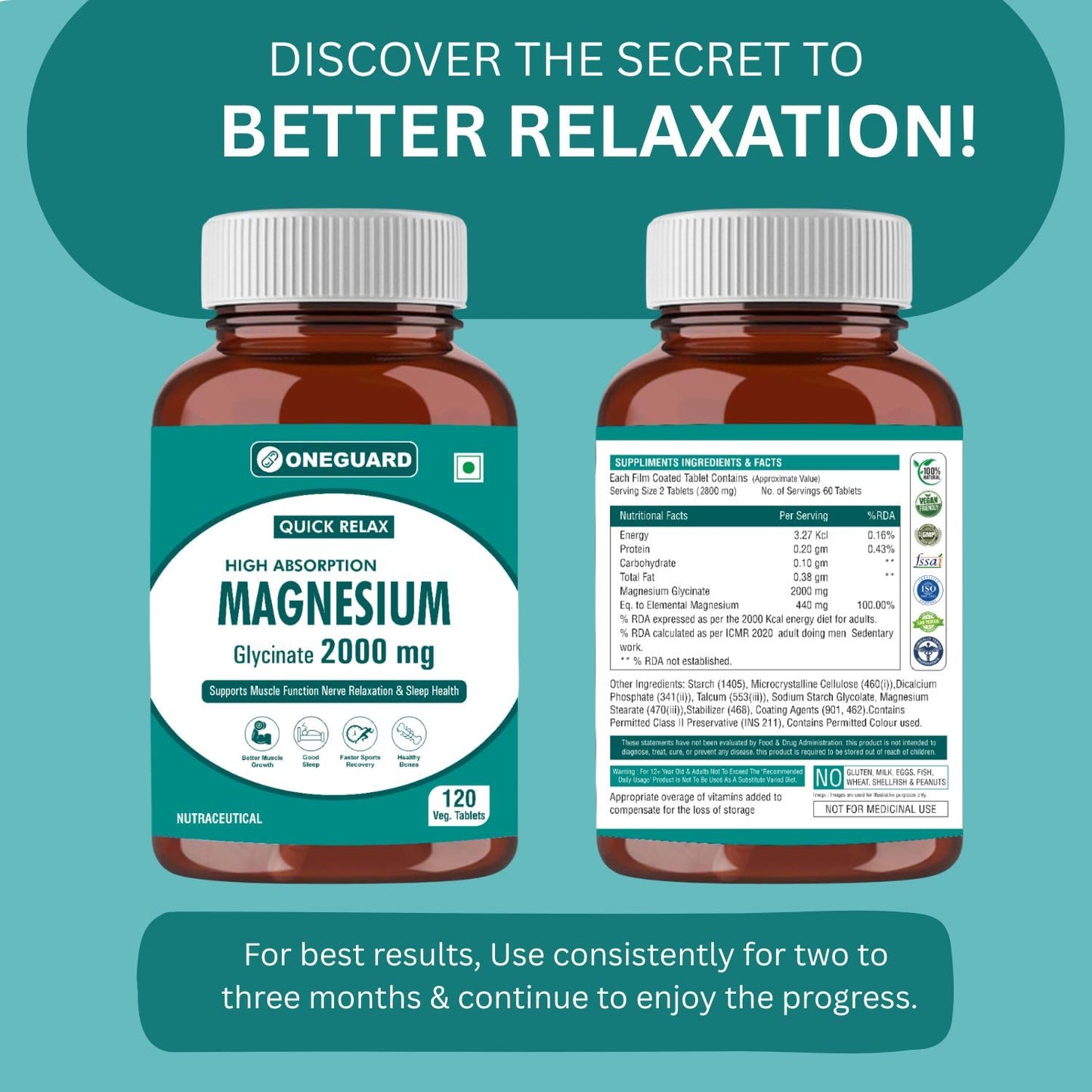 ONEGUARD Magnesium Glycinate Supplement 120 Veg Tablets, 2000mg Per Serving, High Absorption Chelated Form, helpful in Muscle & Nerve Relaxation, Better Sleep Quality for Men & Women