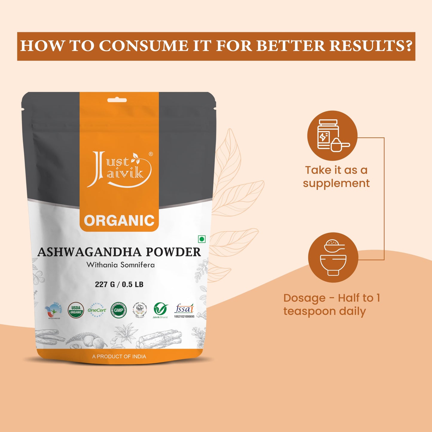 Just Jaivik Organic Ashwagandha Root Powder - 227g - Support for Stress-Free Living Herbal Supplement/Vitality and Strength