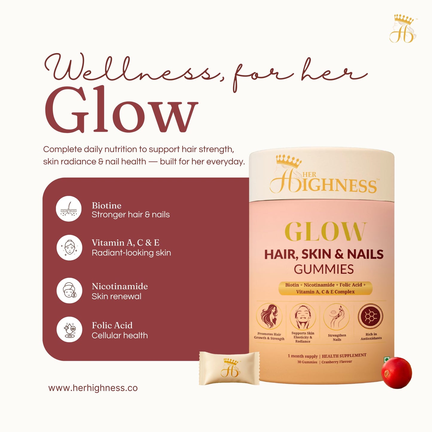 Her Highness GLOW Hair Skin & Nails Gummies for Women | 30 Gummies | Biotin, Vitamin B Complex, Vitamins A, C, D, E, Folic Acid, Nicotinamide | Healthy Hair, Radiant Skin & Strong Nails Support | No Added Sugar | No Added Preservatives | 100% Veg | Cranbe