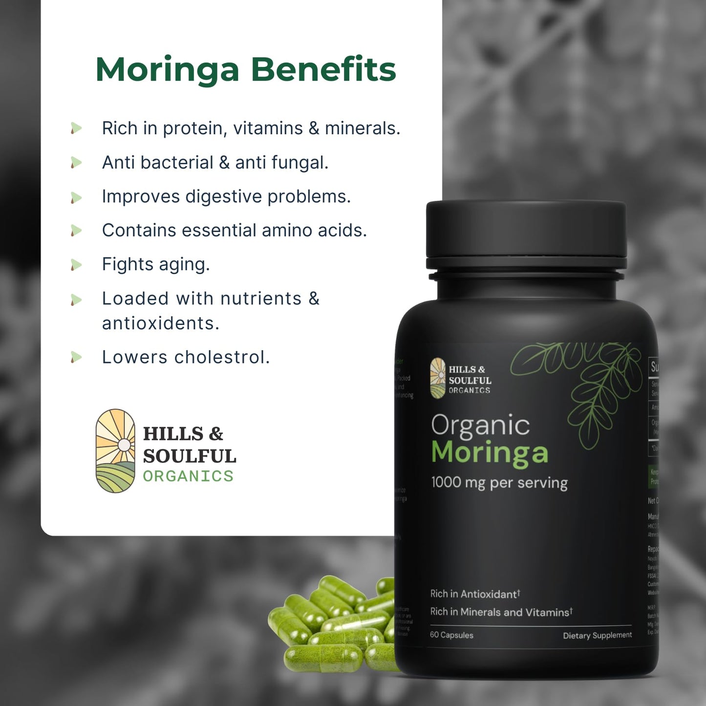 Hills and Soulful Organics Moringa Powder Capsules | Nutrient Rich Natural Green Antioxidant Superfood | Supports Energy, Skin Health, Gut Health - With Essential Vitamins & Amino Acids - 60 Capsules