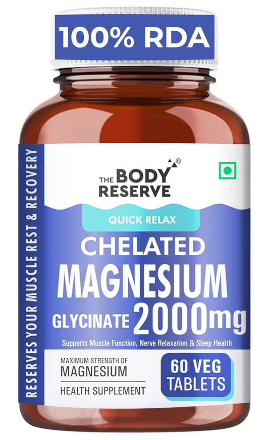 The Body Reserve Magnesium Glycinate Supplement 60 Veg Tablets, 2000mg Per Serving, High Absorption Chelated Form, helpful in Muscle & Nerve Relaxation, Better Sleep Quality for Men & Women