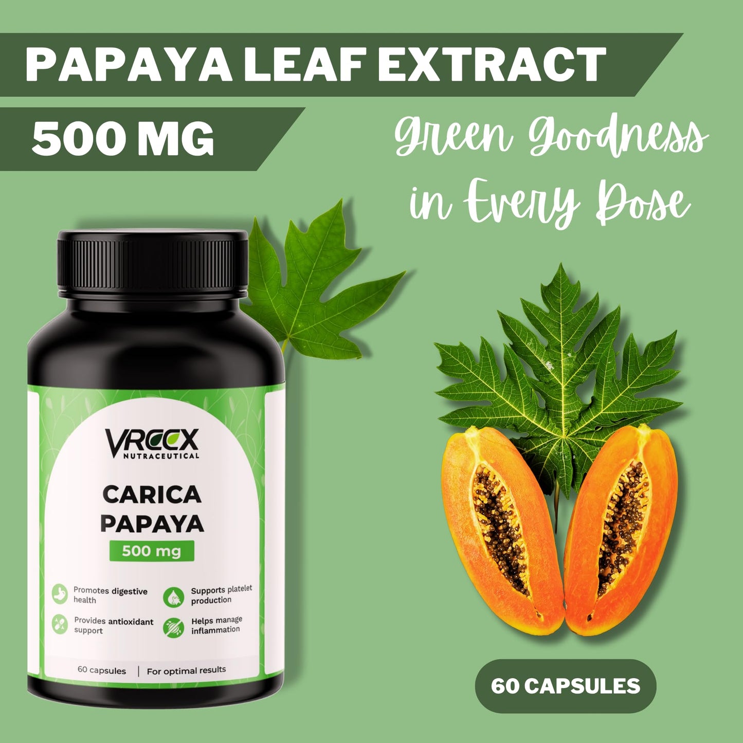 VREEX Carica Papaya Leaf Extract 500 mg – Supports Healthy Platelet Function, Immunity & Digestion – Natural Herbal Supplement (60 Capsules)