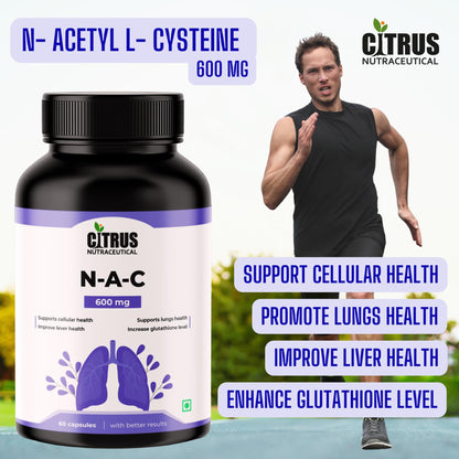CITRUS NUTRACEUTICAL N Acetyl L Cysteine (NAC) 600 mg Capsules | Antioxidant Support for Liver & Lung Health | Glutathione Booster | 60 Veg Capsules