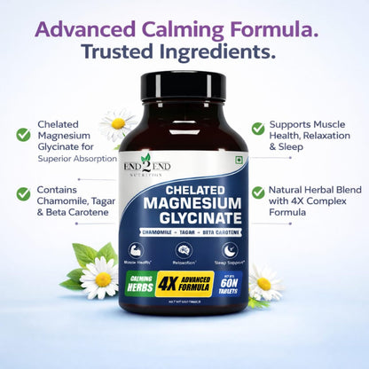 End2End Nutrition Magnesium Glycinate with Chamomile, Tagar, Beta Carotine and Vitamin B6 | High Absorption Magnesium Supplement Supports Better Sleep & Muscle Recovery - (Pack of 2) 120 Tablets