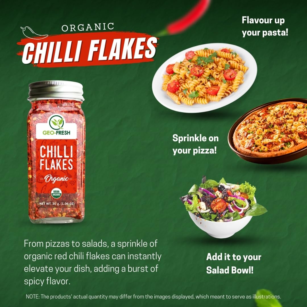 Geo Fresh Organic Chilli Flakes, 30g | Seasoning| For Pizza, Pasta, Garlic Bread, Italian cusines| No Artifical Colour & Preservatives| 100% Organic, Non-GMO, USDA Certified, Jaivik Bharat Certified