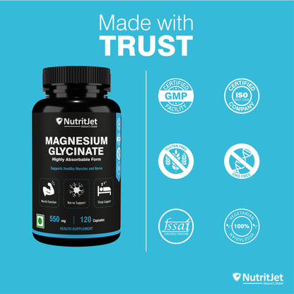 NutritJet High Absorption Magnesium Glycinate 550mg -120 Veg Capsules - Supports Muscle, Joints, Heart Health & Sleep For Men & Women