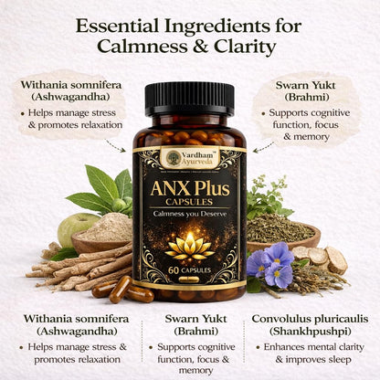 Vardham Ayurveda ANX Plus for Stress Relief & Mental Wellness | Anxiety Support with Ashwagandha, Shankhpushpi & Brahmi (Swarn Yukt) | Herbal Calm Mind & Sleep Support Supplement | 100% Ayurvedic Formula | 60 Capsules