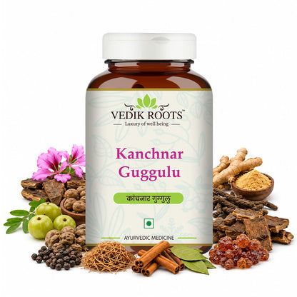 Vedikroots Kanchnar Guggulu - Ayurvedic Supplement For Thyroid | Hormonal Balance For Women | Reduces Joint and Muscles pain | For Swollen Lymph Nodes | 60 Tablets (Pack of 1)