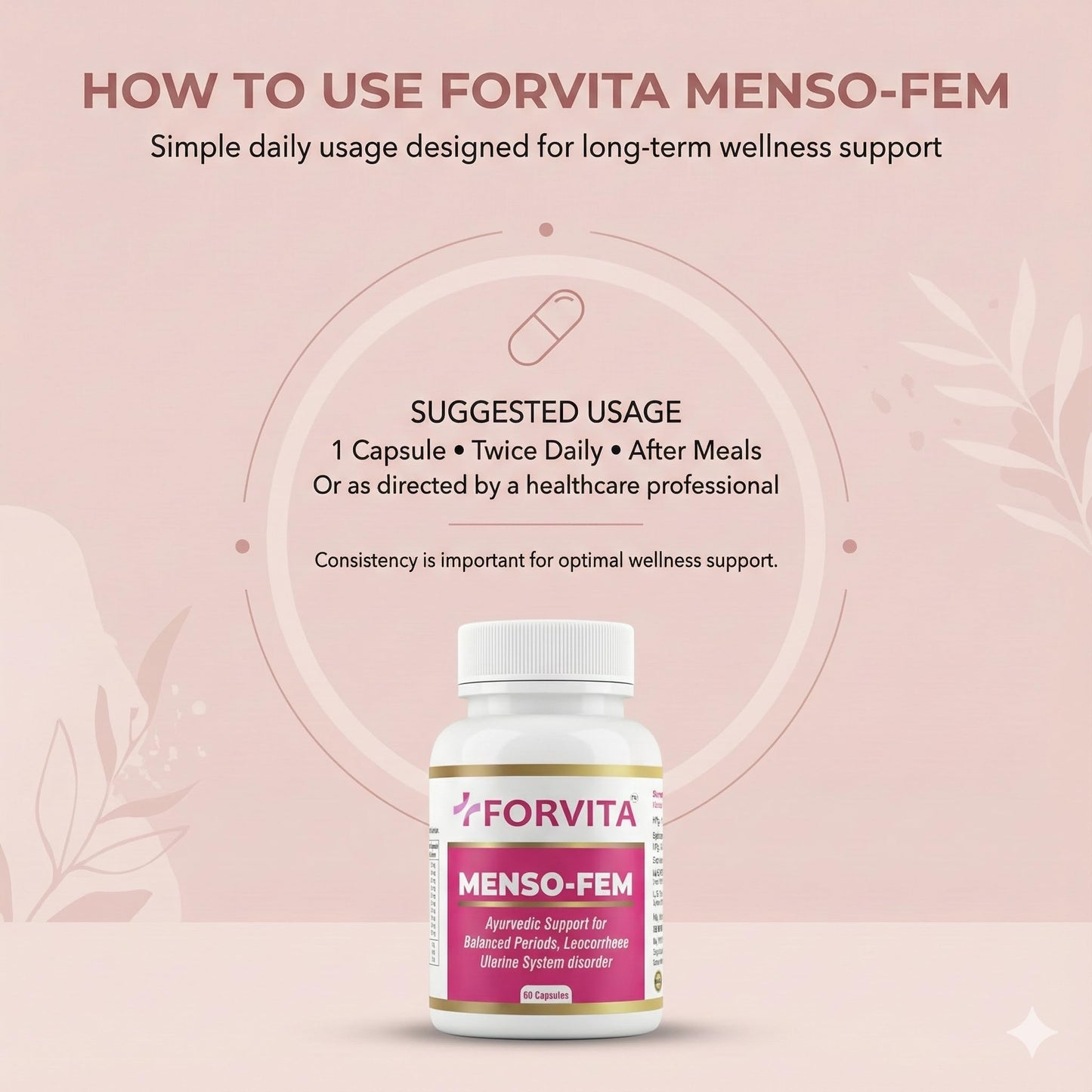 FORVITA Menso-Fem Ayurvedic Women's Wellness Capsules| Hormonal Balance Support for Women | Menstrual Cycle & PMS Support with Ashoka & Shatavari | 10:1 Herbal Extract | Menopause & Perimenopause Wellness| 60 Capsule