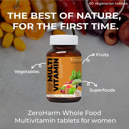 ZEROHARM Whole Food Multivitamin | Women Multivitamin & Multimineral | Vitamin A, C, D, Folic acid, Biotin | Iron, Magnesium, Zinc, Potassium | Skin, energy & immunity, mood & bones