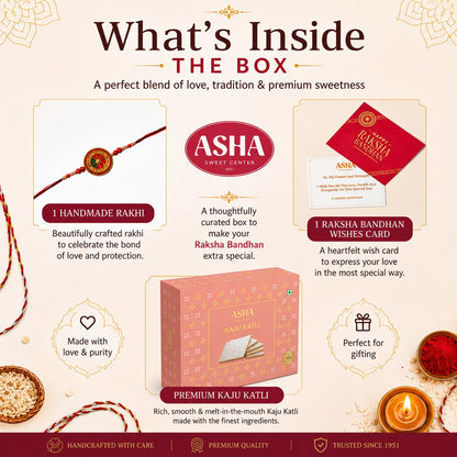 ASHA Sweets Rakhi Celebration Combo Pack with Kaju Katli (100gm), 1 Handmade Rakhi & Wish Card Set for Gifting to Brother & Sister |Premium Raksha Bandhan Festive Gift Box for Family & Friends