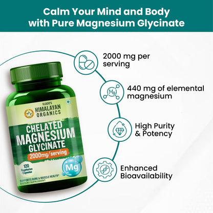Vlado's Himalayan Organics Chelated Magnesium Glycinate Supplement 2000mg for Men & Women | Magnesium Supplement for Muscle Recovery & Better Sleep I Clinically Proven I For Sleep, Mood, Metabolism, Brain, Heart, Bone - 120 Veg Tablets