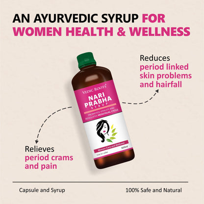 VEDIC ROOTS Ayurvedic Nari Prabha Women Health Care Syrup|PCOS PCOD & Irregular Periods Balance Tonic/Supplement|Leucorrhoea,White Discharge,Periods Pain & Body Ache Relief Medicine - 500 ML