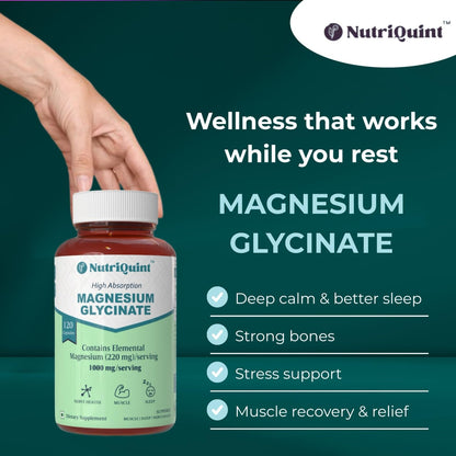 NutriQuint Magnesium Glycinate 1000 mg – High Absorption – 220mg Elemental Magnesium per Serving – 120 Veg Capsules – Non-Laxative, Muscle, Sleep & Nerve Support – Made in India