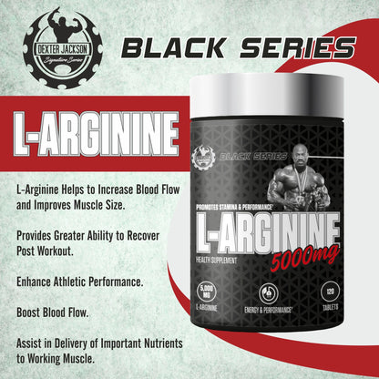 Dexter Jackson Signature Series Black Series L-Arginine - 5000Mg | Health Supplement | 30 Servings, 120 Tablets