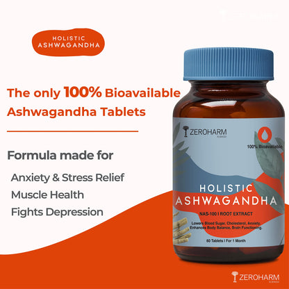 Zeroharm Holistic Ashwagandha | 60 Tablets | Stress Relief | Anti-Inflammation | 100% Water Soluble & Bioavailable