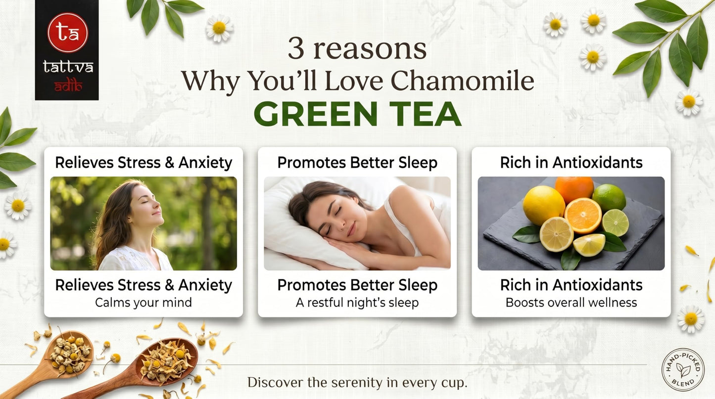 Tattva Adih Chamomile Green Tea | Stress Relief & Good Sleep I Whole Leaf Green Tea & Pure Flower Buds of Chamomile|Loose Leaves (100 grams (Airtight Container))
