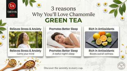Tattva Adih Chamomile Green Tea | Stress Relief & Good Sleep I Whole Leaf Green Tea & Pure Flower Buds of Chamomile|Loose Leaves (100 grams (Airtight Container))