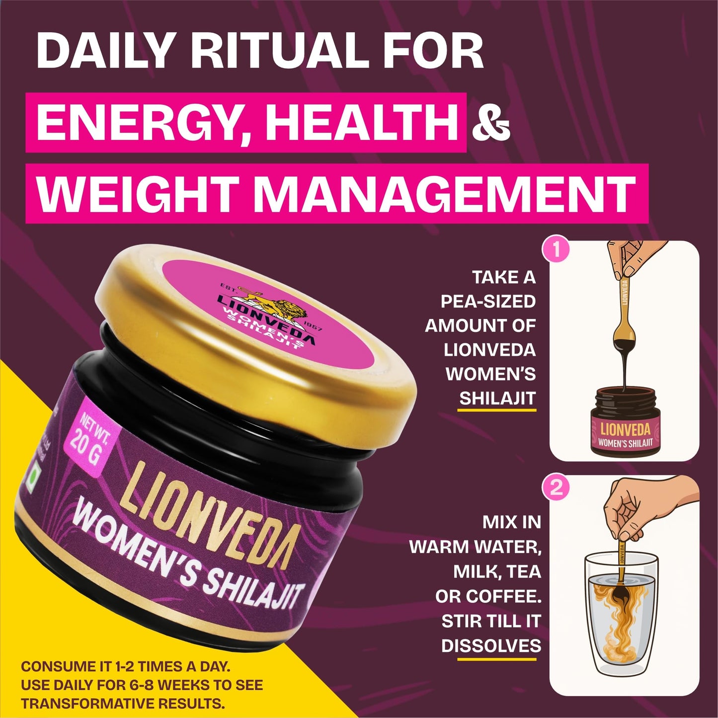 LIONVEDA Women's Shilajit For Weight Loss, Energy, Skin, Joint Pains, Overall Health & Stamina | Himalayan Pure Shilajit For Women | Resin/Shilajeet (20g, 40 Servings) | With Spoon & Lab Certificate