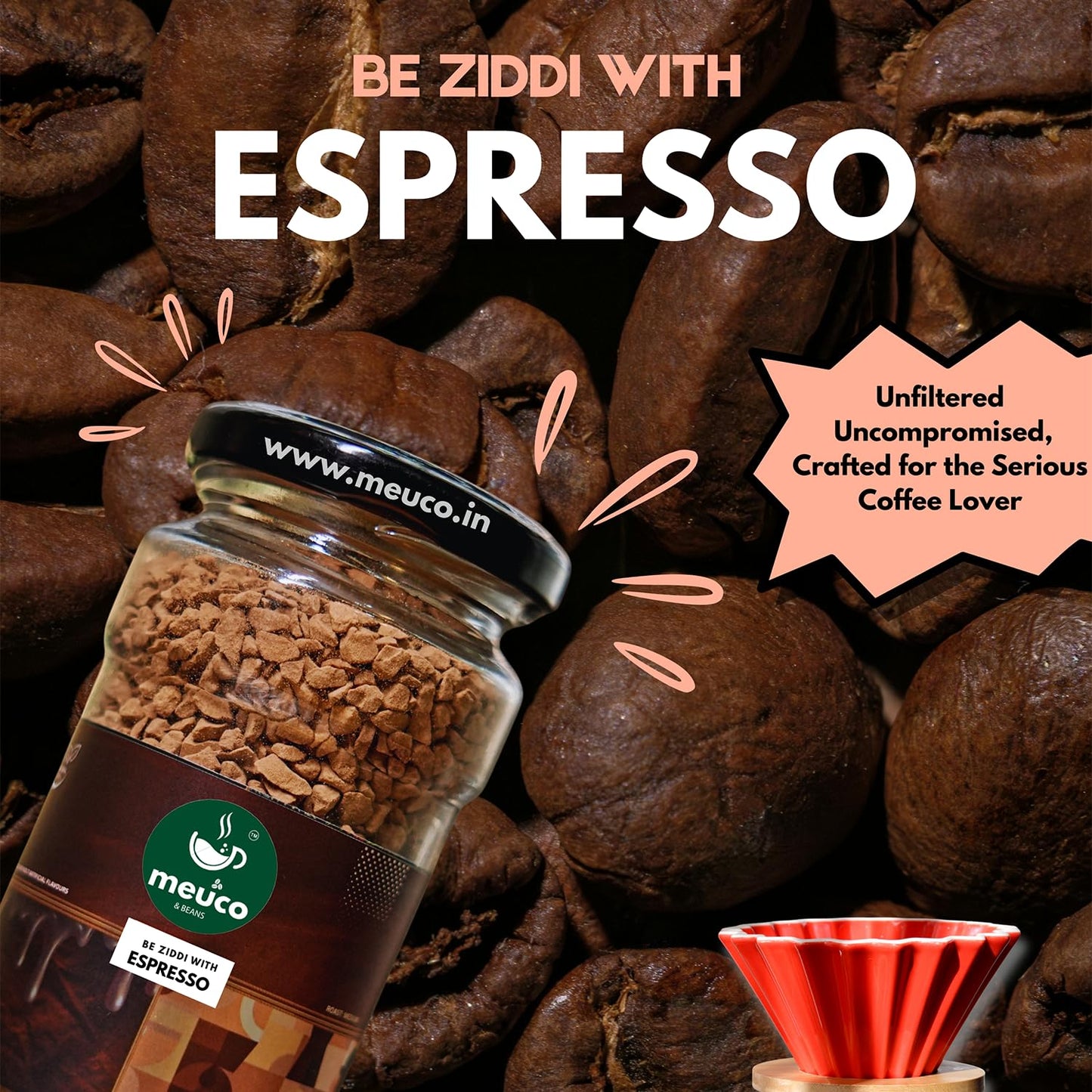 MEUCO & BEANS Be Ziddi With Espresso Instant Coffee 50g Jar | Intense & Aromatic Blend | Strong Yet Smooth Taste | Premium Coffee Powder | Quick Dissolve | Hot & Cold Coffee