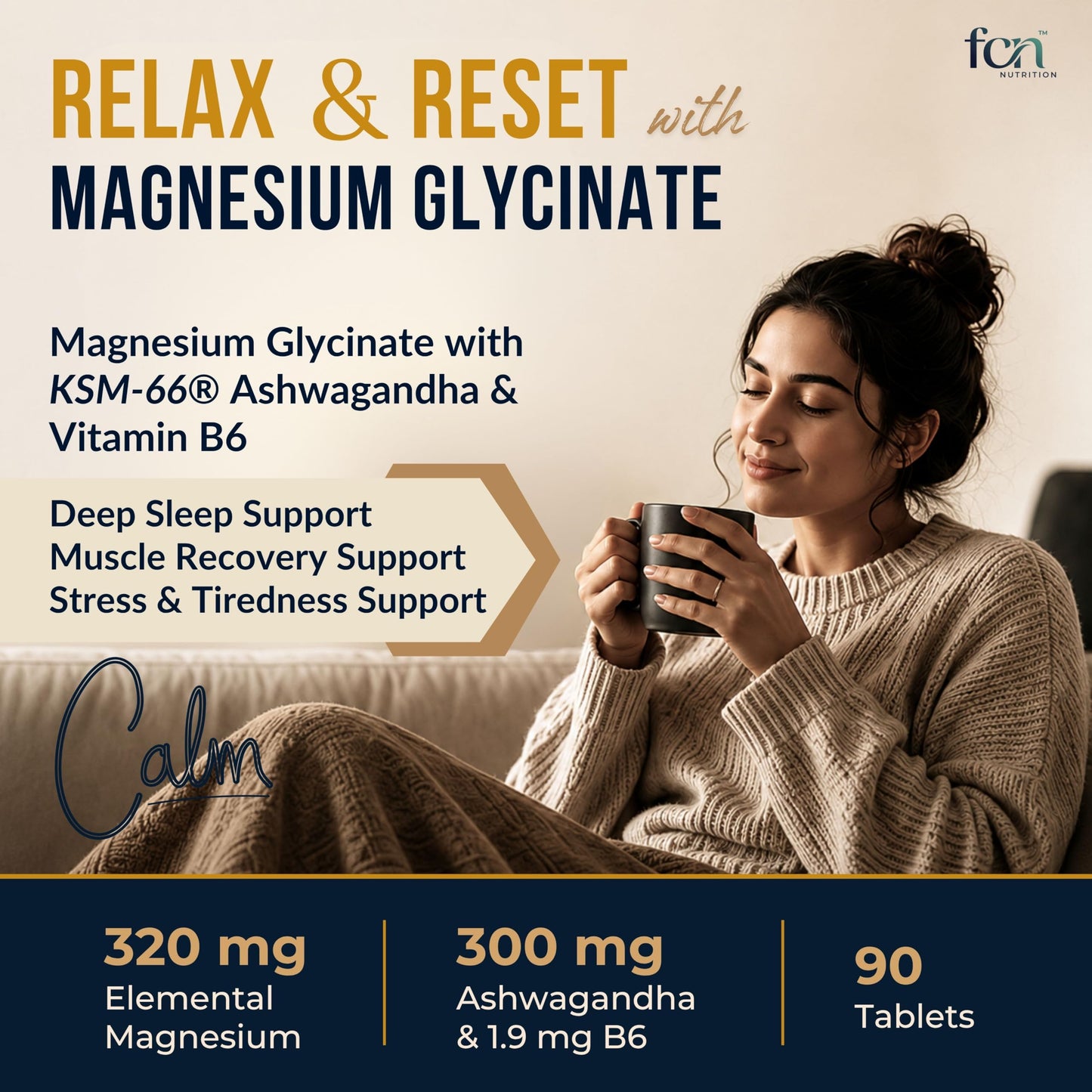 FCN - Magnesium Glycinate 320mg for Women & Men with KSM-66 Ashwagandha 300mg & B6 For Sleep, Muscle & Stress Support | 1540mg Magnesium Bisglycinate Chelate | Vegan, GMP-Certified | 90 Veg Tablets