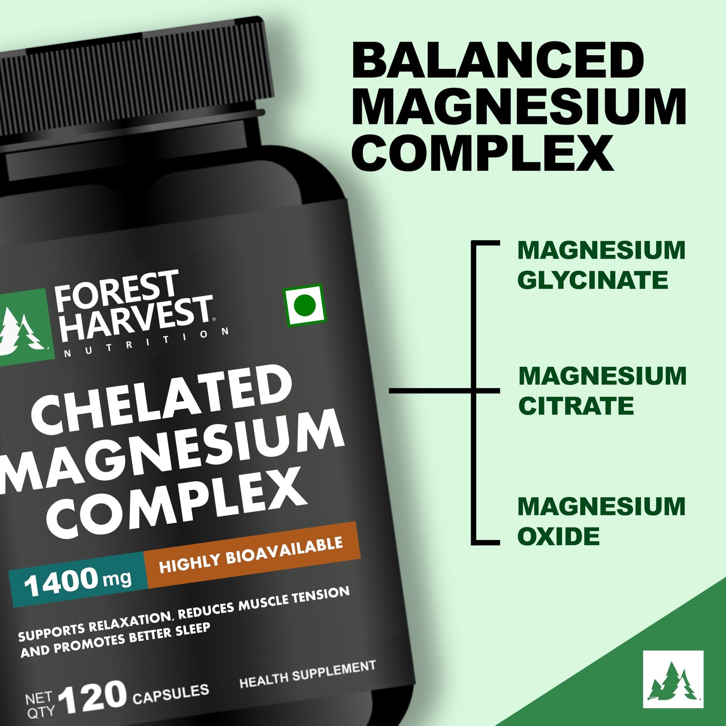 Forest Harvest Magnesium Complex | Magnesium Glycinate, Citrate & Oxide Blend | Supports Muscle, Nerve & Energy Function | 120 Veg Capsules | WHO-GMP, HACCP & ISO Certified