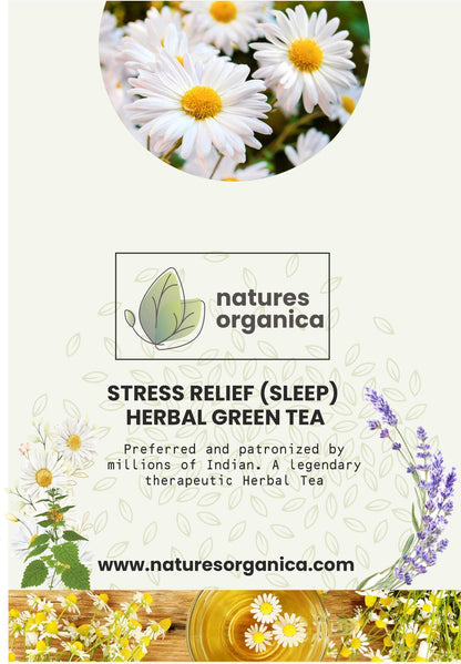 Natures Organica Green Tea Stress relief & Good Sleep with 100% Whole Leaf Green tea | Stress Relief Green tea, Detoxifying Tea with Ashwagandha, Brahmi, Peppermint Leaves, Chamomile .(100 gm).