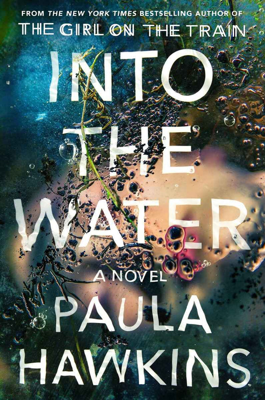 Ebook - Into the Water: A Novel - Shahi Feast