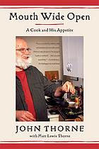 Ebook - Mouth Wide Open: A Cook and His Appetite