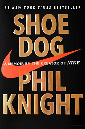 Ebook - Shoe dog : a memoir by the creator of Nike - Shahi Feast