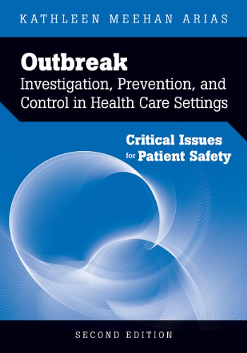 Ebook - Outbreak investigation, prevention, and control in health care settings : Critical issues for patient safety - Shahi Feast