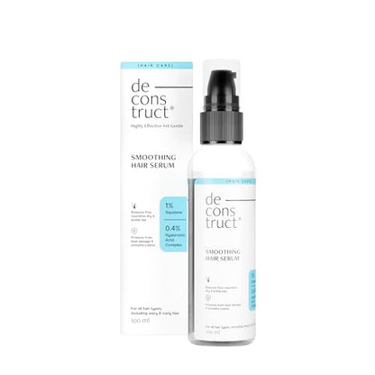 Deconstruct Smoothing Hair Serum - 1% Squalane + 0.4% Hyaluronic Acid Complex | Hair serum for Dry Ferum for damaged hair | For men and women | 100 ml