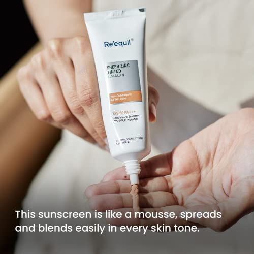 RE' EQUIL Sheer Zinc Tinted Sunscreen, 100% Mineral-Based Sunscreen UVA, UBV, & IR Protection, Wateresistant With SPF 50 PA+++ For All Skin Types, 50g