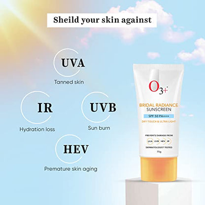 O3+ Bridal Radiance Sunscreen SPF 50 PA +++ Dry Touch & Ultra Light Non-greasy UVA | UVB | HEV | IR | Tested | 75g