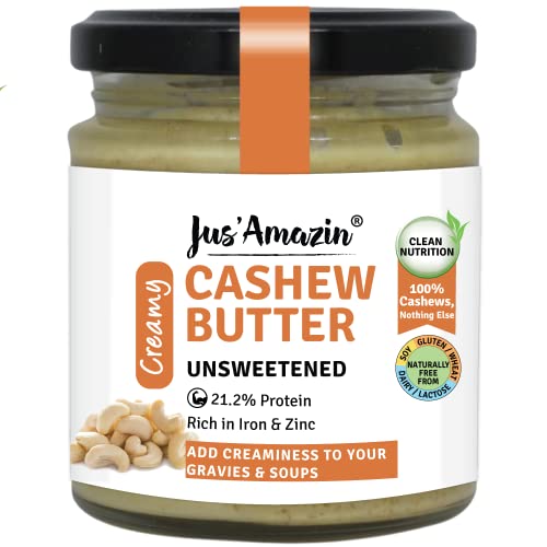 Jus' Amazin Cashew Butter - All Natural, Unsweetened, High Protein, Vegan, Cholesterol Free, 200 Gms