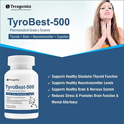 Trexgenics TyroBest-500 L-Tyrosine Pharmaceutical Grade - Thyroid, Stress, Neurotransmitter & Brain Function Support (60 Veg. Capsules)